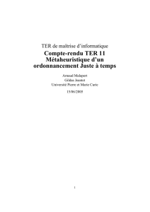 Compte-rendu TER 11 Métaheuristique d`un ordonnancement Juste