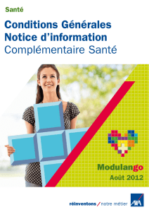 Conditions Générales Notice d`information Complémentaire