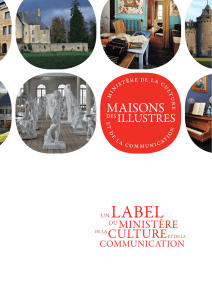 Label maison des illustres pdf - Ministère de la Culture et de la