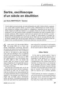 Lettres Sartre, oscilloscope d`un siècle en ébullition