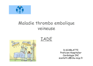 Maladie thrombo embolique veineuse IADE