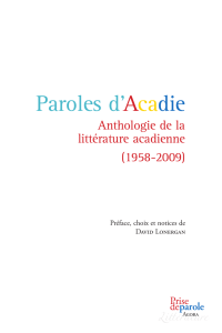 Paroles d`Acadie. Anthologie de la littérature acadienne