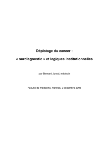 Dépistage du cancer : « surdiagnostic » et logiques