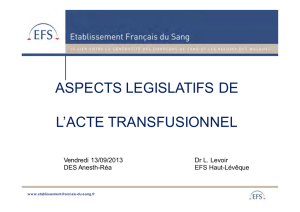 aspects legislatifs de l`acte transfusionnel