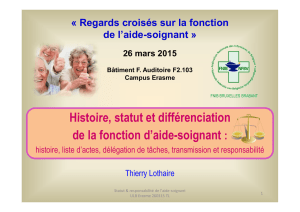 Histoire, statut et différenciation de la fonction d`aide-soignant :