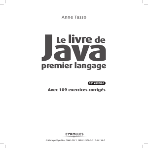 Avec 109 exercices corrigés Le livrede Java premier langage