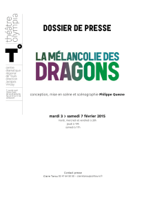 DOSSIER DE PRESSE La Mélancolie des dragons