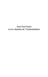 Jean-Paul Sartre ou les chemins de l`existentialisme