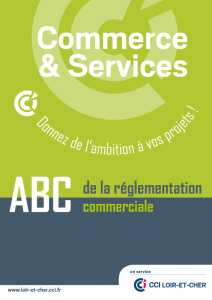 Guide de la réglementation commerciale - CCI du Loir-et-Cher