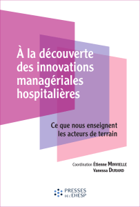 À la découverte des innovations managériales hospitalières