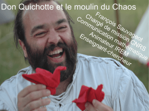 Don Quichotte et le moulin du Chaos