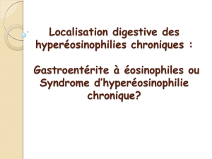 Localisation digestive des hyperéosinophilies