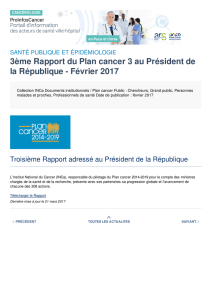 3ème Rapport du Plan cancer 3 au Président de la République