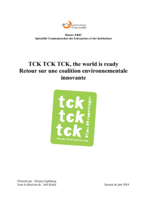 TCK TCK TCK, the world is ready Retour sur une coalition