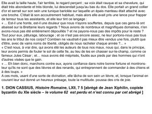 1. DION CASSIUS, Histoire Romaine, LXII, 7 5 [abrégé de Jean