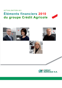 Éléments financiers 2010 du groupe Crédit Agricole