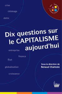 Dix questions sur le capitalisme aujourd`hui