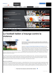 Le football italien s`insurge contre la violence