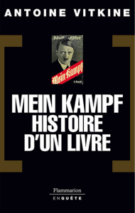 Mein Kampf, histoire d`un livre