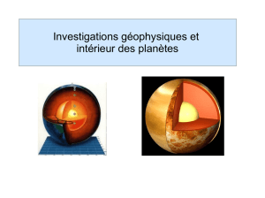 Investigations géophysiques et intérieur des planètes