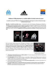 Adidas et l`OM présentent un maillot dédié à la lutte contre le cancer
