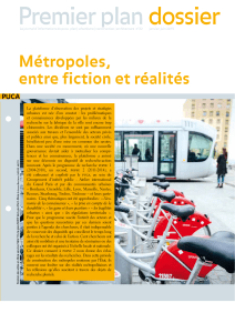 Dossier Métropoles, entre fiction et réalités