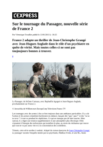 Sur le tournage du Passager, nouvelle série de France 2