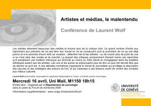 Artistes et médias, le malentendu Conférence de Laurent Wolf