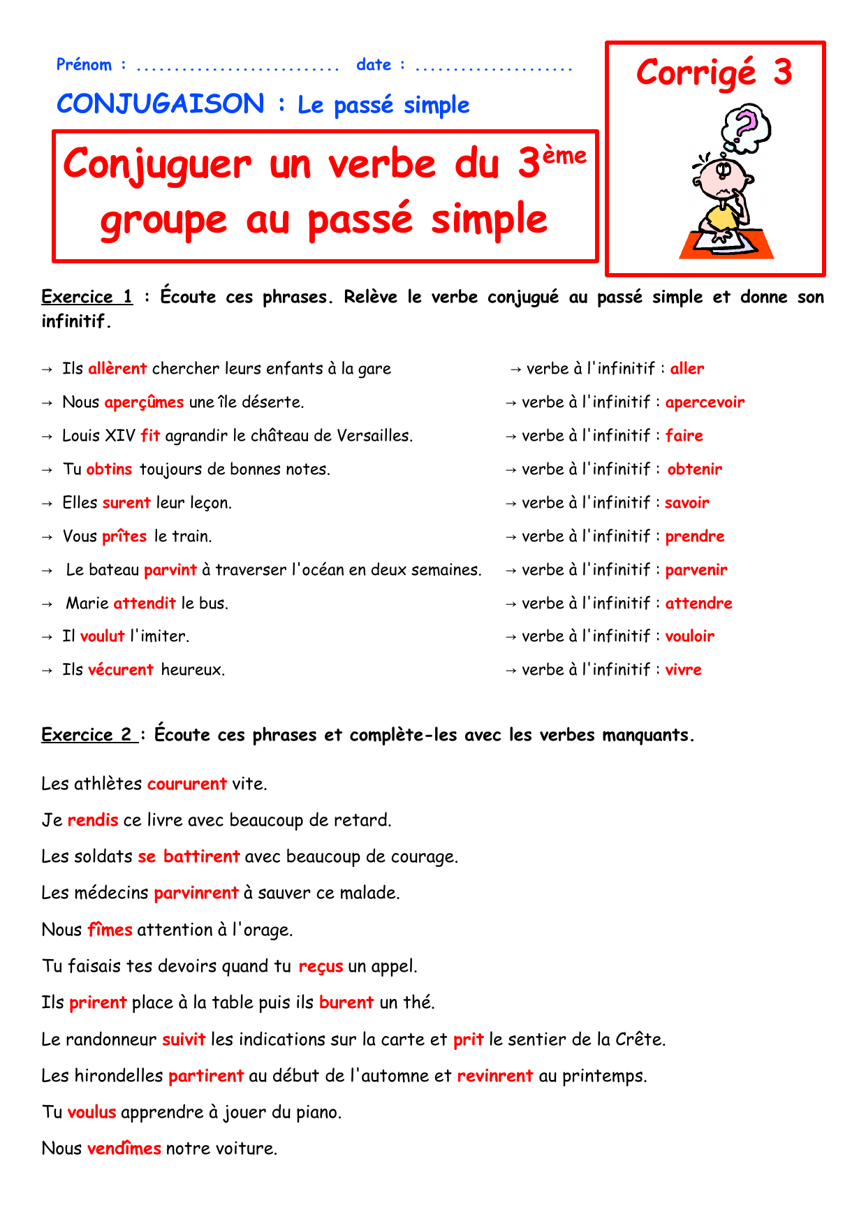 Conjuguer Un Verbe Du 3eme Groupe Au Passe Simple