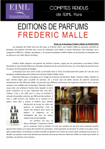 Visite de la boutique Fréderic Malle du 06/02/2013