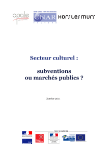Secteur culturel : subventions ou marchés publics