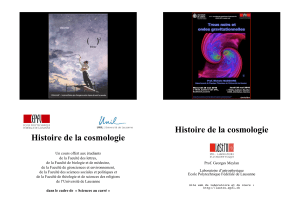 Histoire de la cosmologie Histoire de la cosmologie