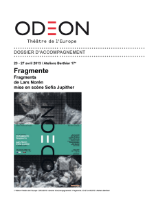 Fragmente - Odéon-Théâtre de l`Europe