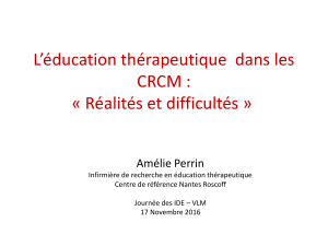 L`éducation thérapeutique dans les CRCM : réalités et difficultés