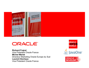 Richard Frajnd Vice Président Oracle France Michel Mariet