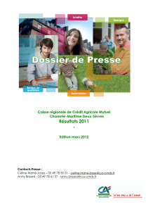 Résultats 2011 - Crédit Agricole Charente-Maritime Deux
