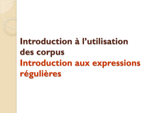 Introduction à l`utilisation des corpus Introduction aux expressions