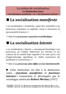 Socialisation manifeste » et « Socialisation latente »