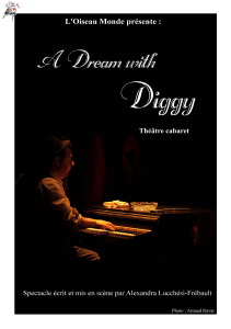 A Dream with Diggy… - Cie l`Oiseau Monde