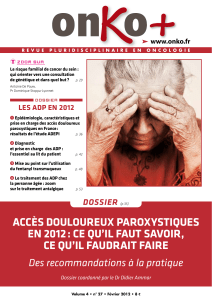 Accès DouLoureux PAroxystIques en 2012 : ce qu`IL FAut