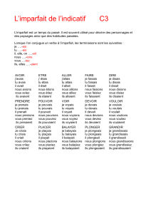 L`imparfait de l`indicatif C3 L`imparfait est un temps du passé. Il est