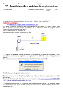 Nom : Prénom: n°groupe: TP : Travail du poids et variation d`énergie