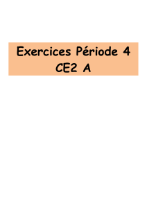 Exercices Période 4 CE2 A Semaine 1 : Brèves nouvelles. Recopie