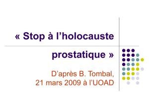 Stop à l`holocauste prostatique