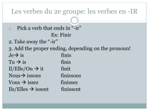 Les verbes du 2e groupe: les verbes en -IR