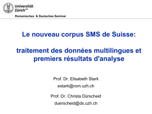 Le nouveau corpus SMS de suisse - MSH-M