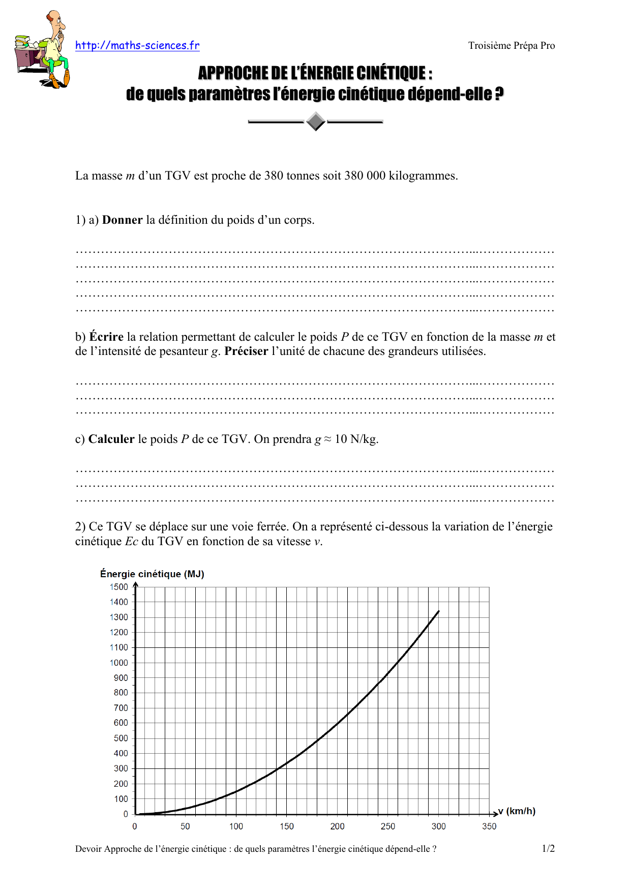 Devoir Sur APPROCHE DE L`ÉNERGIE CINÉTIQUE : De Quels