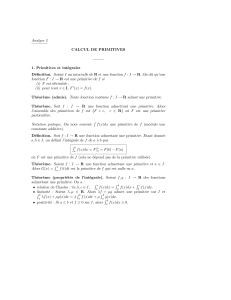 Analyse 2 CALCUL DE PRIMITIVES 1. Primitives et intégrales