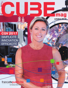 CUBE mag – octobre 2016 - France Télévisions Publicité