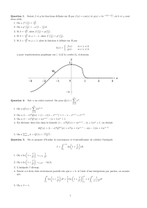 Question 1. Soient f et g les fonctions définies sur R par f(x) = cos(x